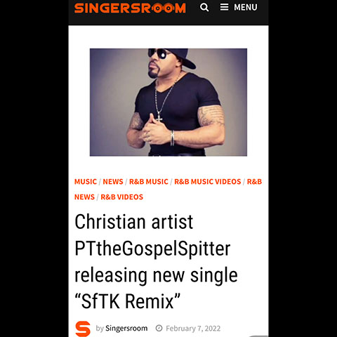 Image link to article on Singersroom - Christian artist PTtheGospelSpitter releasing new single "SfTK Remix"